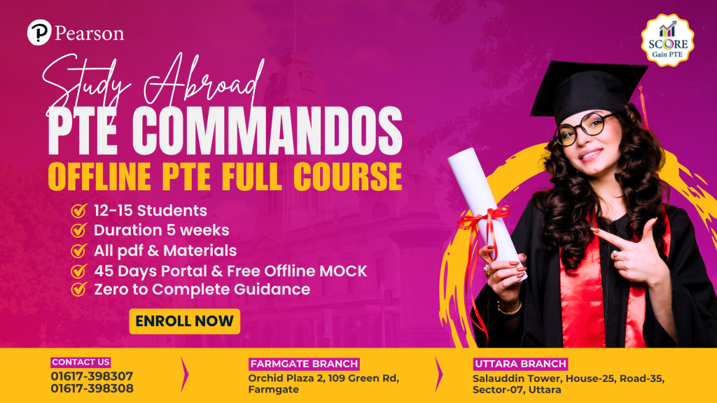 COMMANDOS – Offline PTE Full Course (Farmgate Branch) C38