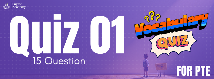 Vocabulary Quiz 01